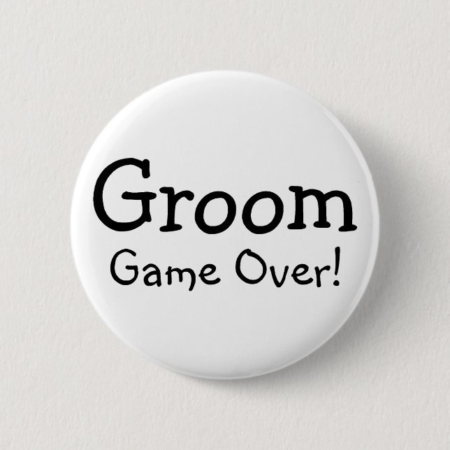 Groom Game Over 2 Inch Round Button (Front)