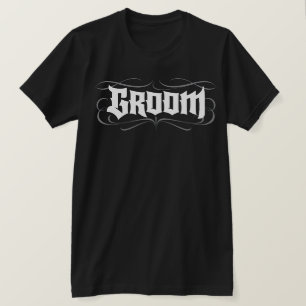 Groom Grunge Lettering Tattoo Wedding Rehearsal T-Shirt