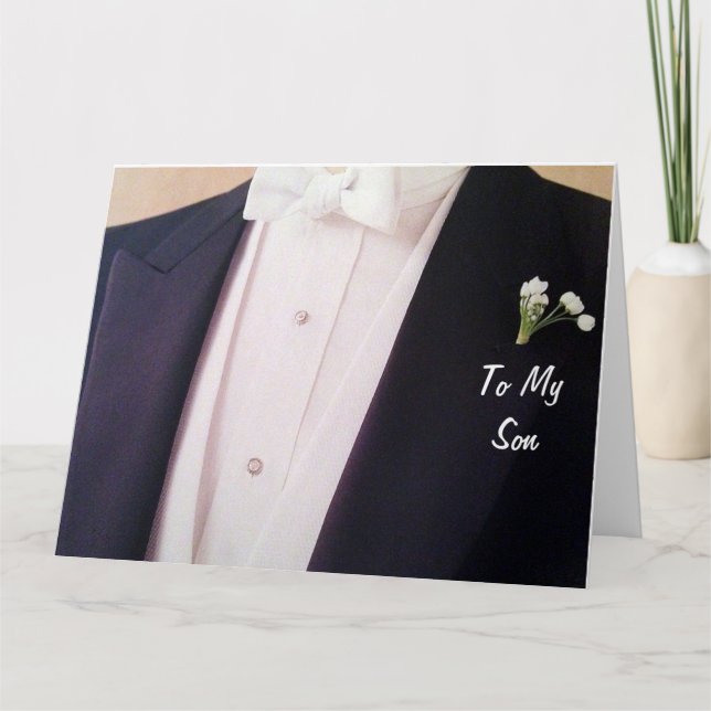 GROOM IN HIS TUX-SON ON YOUR WEDDING DAY CARD (Front)