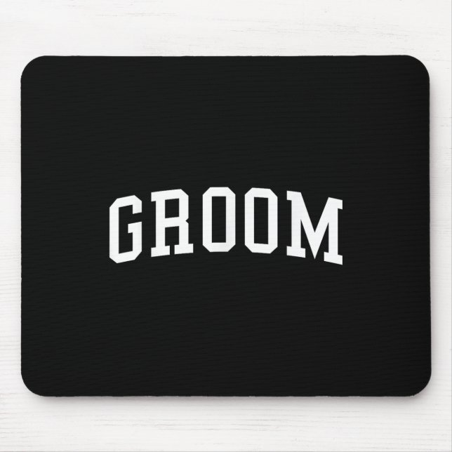 Groom, Matching Bride, Wedding Bachelor Party Groo Mouse Pad (Front)