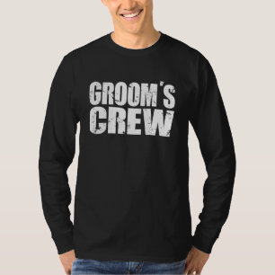 Groom S Crew Bachelor Party Wedding Men Matching G T-Shirt