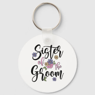 Groom Sister Of The Groom Cute Groom's Sister  Keychain