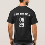 Groom Sports Style Matching Couple Save the Date T-Shirt<br><div class="desc">Groom Sports Style Matching Couple Save the Date T-Shirt</div>