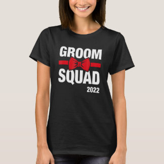 Groom Squad 2022 Groomsmen Bachelor Party T-Shirt