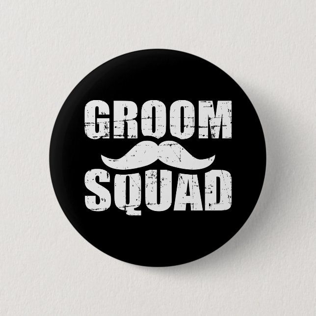 Groom Squad bachelor party 2 Inch Round Button (Front)