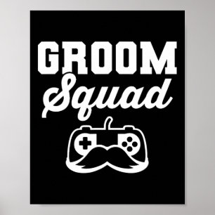 Groom Squad Bachelor Party Groomsmen Gamer Poster