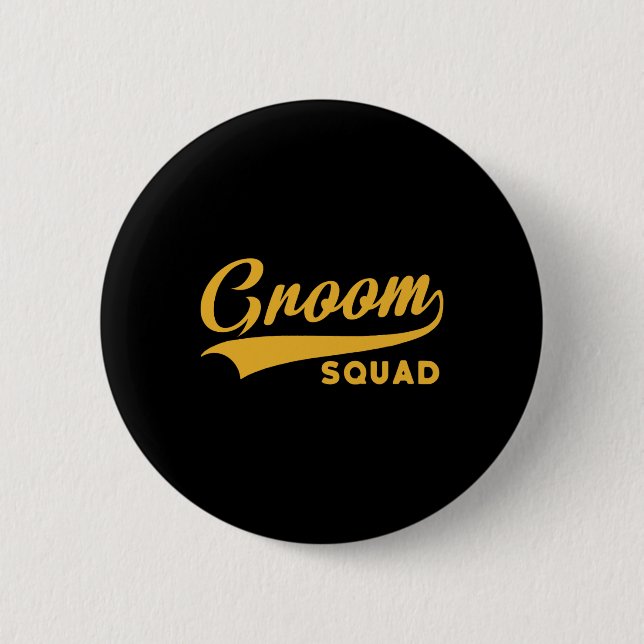 Groom Squad - Bachelor Party - Wedding  2 Inch Round Button (Front)