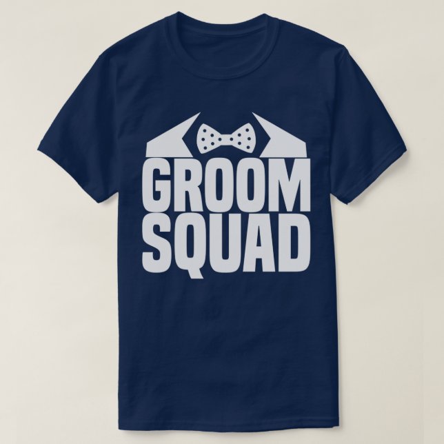 Groom Squad Bachelor Party Wedding 4 T-Shirt (Design Front)
