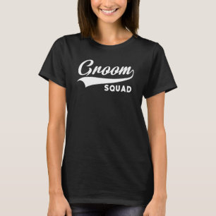 Groom Squad Bachelor Party Wedding For Men Women T-Shirt
