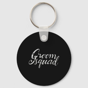 Groom Squad Funny Bachelor Groomsmen Wedding Team Keychain