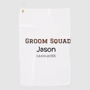 Groom Squad groomsman bachelorette party add name  Golf Towel