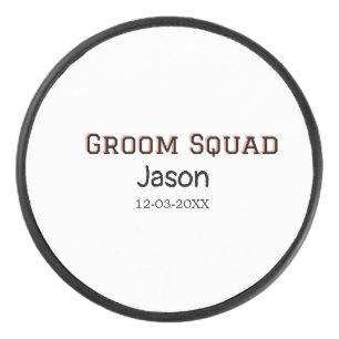 Groom Squad groomsman bachelorette party add name  Hockey Puck