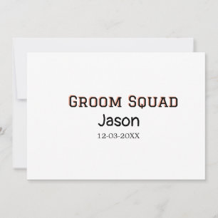 Groom Squad groomsman bachelorette party add name  Invitation