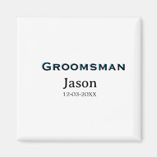 Groom Squad groomsman bachelorette party add name  Magnet