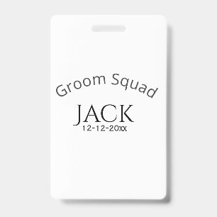 Groom squad name date year bold letter bachelorett badge