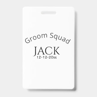 Groom squad name date year bold letter bachelorett badge