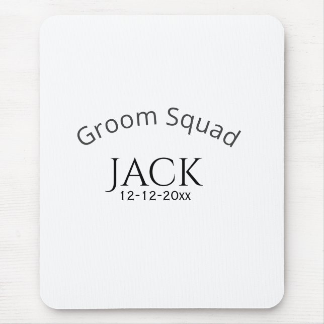 Groom squad name date year bold letter bachelorett mouse pad (Front)