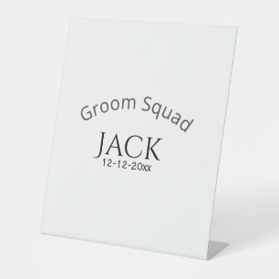 Groom squad name date year bold letter bachelorett pedestal sign