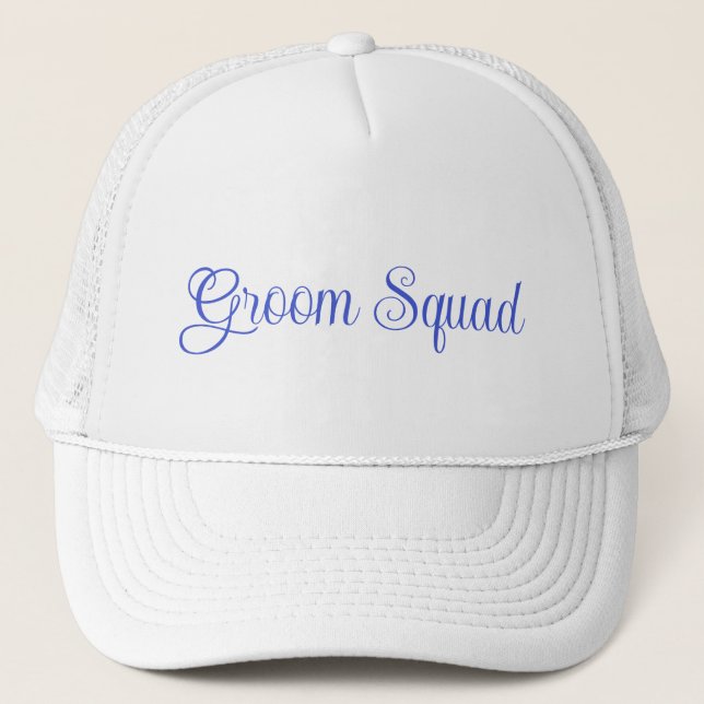 Groom Squad  Trucker Hat (Front)