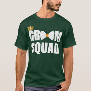 Groom Squad Wedding Bachelor Party Funny Groomsmen T-Shirt