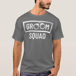 Groom Squad Wedding Party Best Man Bachelor Party T-Shirt