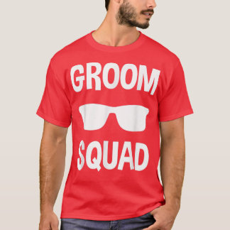 Groom Squad Wedding Party Best ManTeam Tee 1008 