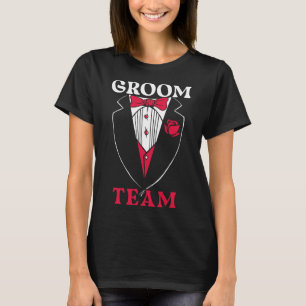 Groom Team Groom Squad Stag Night Bachelor Party T-Shirt