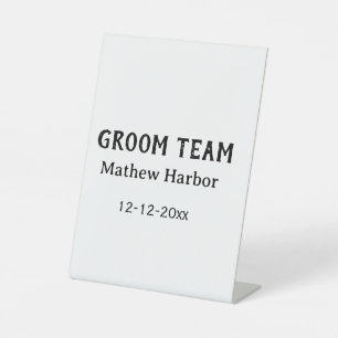 Groom team groomsman name date bachelore party pedestal sign
