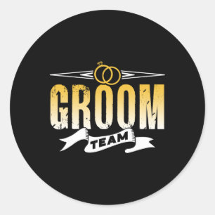 Groom Team Wedding Bachelor Party Sayings Classic Round Sticker