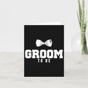 Groom To Be Bachelor Party  Card