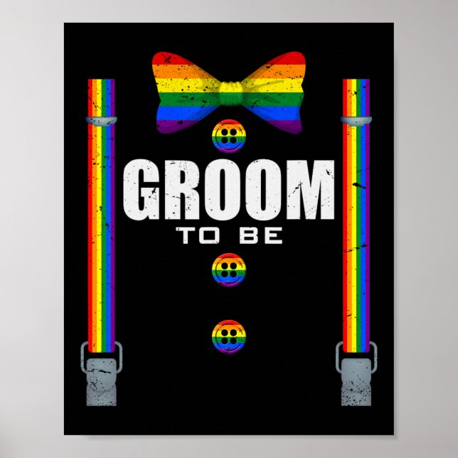 Groom To Be Gay Lgbtq Pride Rainbow Flag Wedding B Poster (Front)
