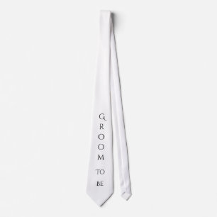 Groom To Be White Modern Typography For Him Tie