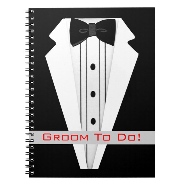 Groom To Do Tuxedo Notebook (Front)