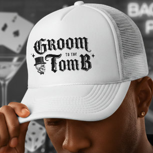 Groom to the Tomb Skull Bachelor Party Trucker Hat