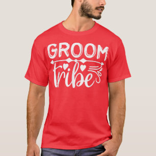 Groom Tribe Cute Engagement Wedding Matching T-Shirt