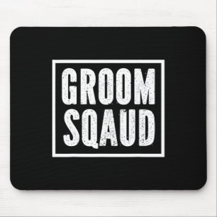 Grooms Bachelor Crew Party Squad Team Groom 1  Mouse Pad