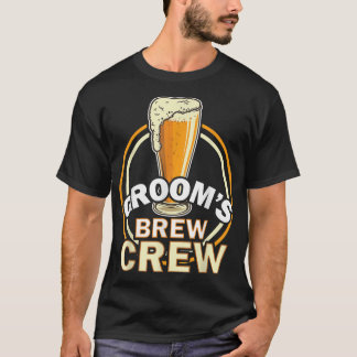 Grooms Brew Crew Funny Groomsmen Beer Team Bachelo T-Shirt