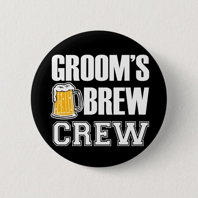 Groom's Brew Crew Groomsmen button (Front)