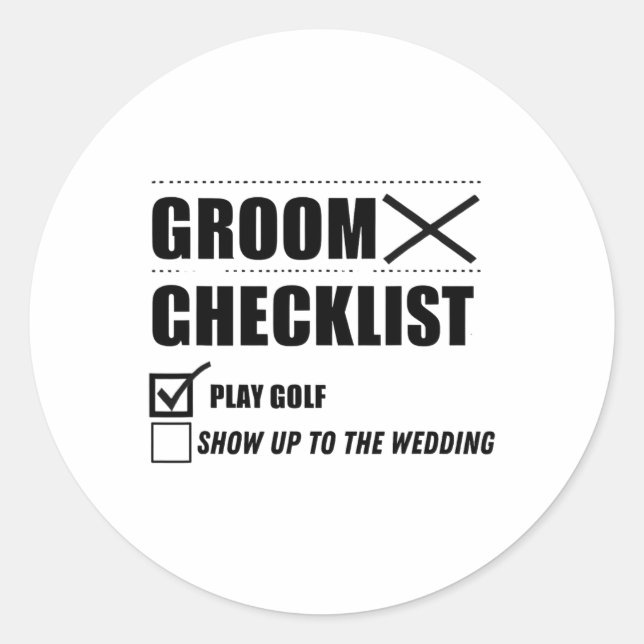 Groom's Checklist Golf Wedding - Funny Bachelor Pa Classic Round Sticker (Front)
