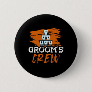 Groom's Crew For A Groom Bachelor Party Funny Bach 2 Inch Round Button