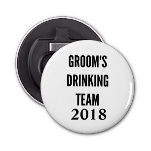 Groom's drinking team 2018 bottle opener