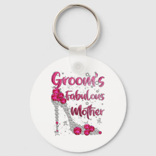 Grooms Fabulous Mother Happy Wedding Marry Married Keychain