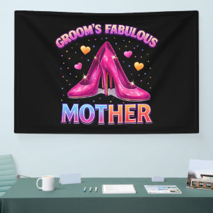 Groom's Fabulous Mother Mom Of The Groom Banner