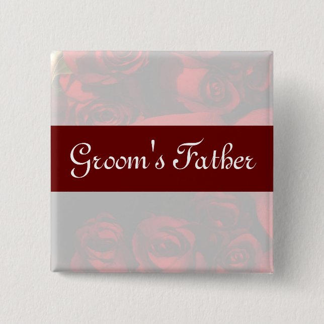 "Groom's Father" - Red Rose Bouquet (2) 2 Inch Square Button (Front)