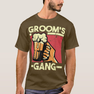 Grooms Gang Bachelor Engagement Wedding Party  T-Shirt