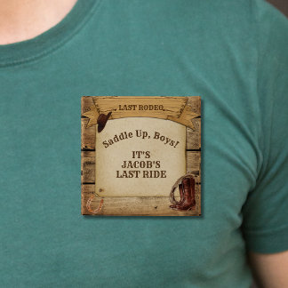 Groom's Last Rodeo Cowboys Saddle Up Boys Pinback 2 Inch Square Button