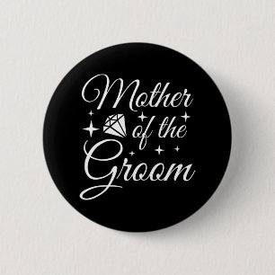 Grooms Mom Marriage Bridal Shower Mother Of The Gr 2 Inch Round Button