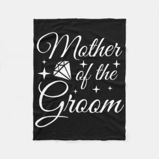 Grooms Mom Marriage Bridal Shower Mother Of The Gr Fleece Blanket