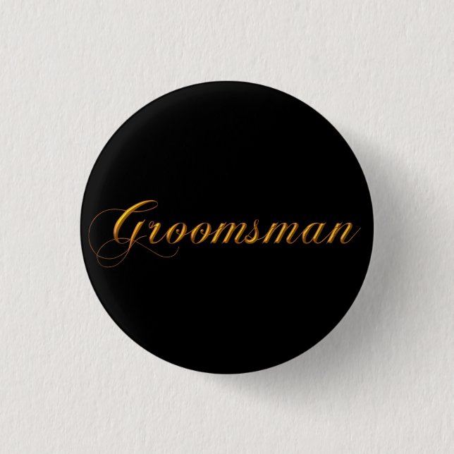 Groomsman 1 Inch Round Button (Front)