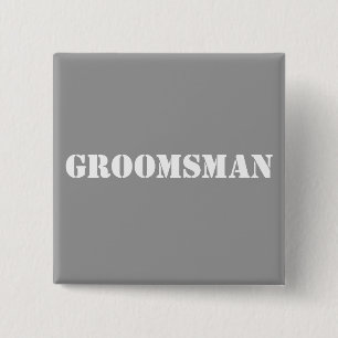 Groomsman 2 Inch Square Button